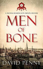 Men of Bone (Thomas Berrington, Bk 1)