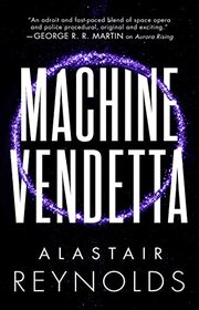 Machine Vendetta (The Prefect Dreyfus Emergencies, 3)