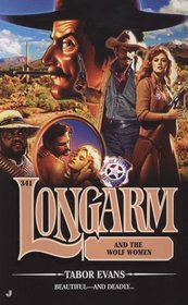 Longarm and the Wolf Women (Longarm, No 341)