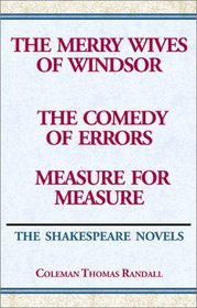 The Merry Wives of Windsor & The Comedy of Errors & Measure for Measure