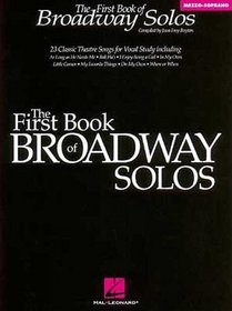 The First Book of Broadway Solos : Mezzo-Soprano