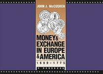 Money and Exchange in Europe and America, 1600-1775: A Handbook