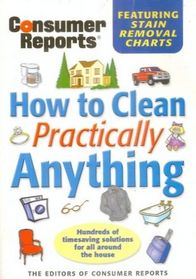 How to clean practically anything