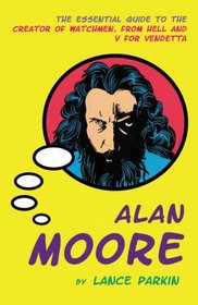 Alan Moore (Pocket Essential series)