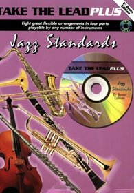 Take the Lead Plus Jazz Standards: E-Flat Brass Instruments (Book & CD)