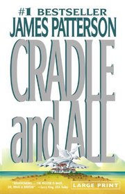 Cradle and All (Large Print)