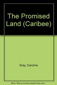 The Promised Land (Colonial Caribee, Bk 1)