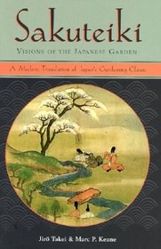 Sakuteiki: Visions of the Japanese Garden