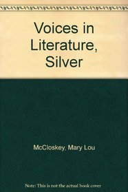 Voices in Literature, Silver: Teacher's Guide: A Standards-Based ESL Program