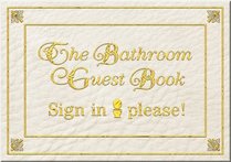 The Bathroom Guest Book