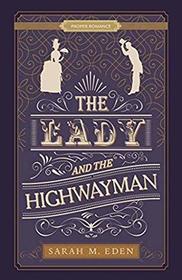 The Lady and the Highwayman (Thorndike Press Large Print Clean Reads)