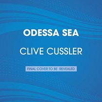 Odessa Sea (Dirk Pitt, Bk 24) (Audio CD)