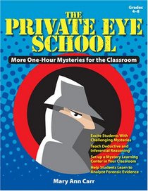 Private Eye School: More One-Hour Mysteries