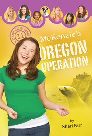 McKenzie's Oregon Operation (Camp Club Girls, Bk 11)