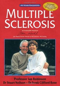 Multiple Sclerosis: The 'At Your Fingertips' Guide (At Your Fingertips)