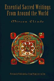 Essential Sacred Writings From Around the World