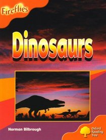 Oxford Reading Tree: Stage 6: Fireflies: Dinosaurs