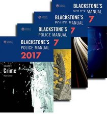 Blackstone's Police Manuals 2017: Four Volume Set, 2017 Ed.