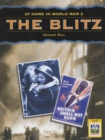 The Blitz (At Home in World War II)
