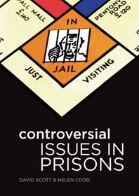 Controversial Issues in Prisons