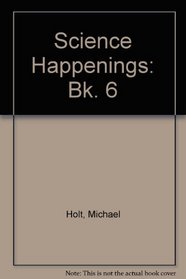 Science Happenings: Bk. 6