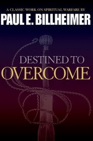 Destined to Overcome, repack: Exercising Your Spiritual Authority