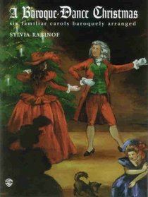 A Baroque-Dance Christmas