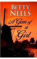 A Gem of a Girl (Large Print)