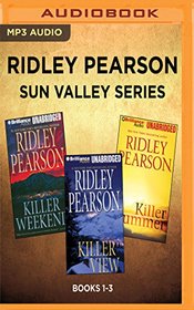 Ridley Pearson - Sun Valley Series: Books 1-3: Killer Weekend, Killer View, Killer Summer