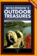 Wisconsin's Outdoor Treasures: A Guide to 150 Natural Destinations (Trails Books Guide)
