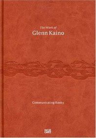 The Work of Glenn Kaino: Communicating Rooks