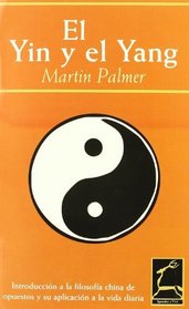 El yin y el yang / The concept of Yin and Yang (Aprender a Vivir) (Spanish Edition)