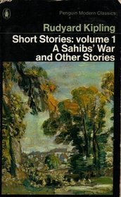 STORIES: SAHIBS' WAR AND OTHERS V. 1 (PENGUIN TWENTIETH CENTURY CLASSICS)