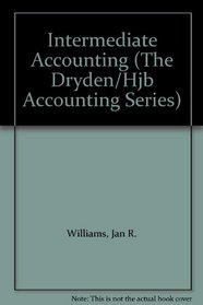 Intermediate Accounting (The Dryden/Hjb Accounting Series)
