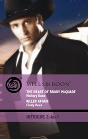 The Heart of Brody McQuade: AND Killer Affair (Intrigue)