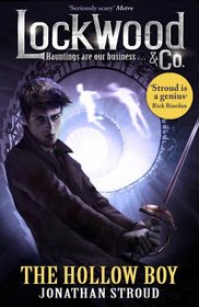 The Hollow Boy (Lockwood & Co., Bk 3)