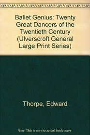 Ballet Genius (Ulverscroft Large Print Series)