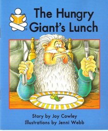 The Hungry Giant's Lunch (The Story Box: Fiction, Level H, Word COunt 120)