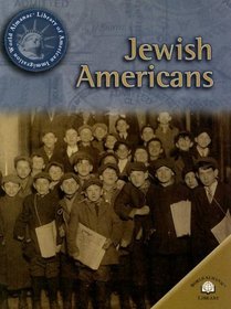 Jewish Americans (World Almanac Library of American Immigration)