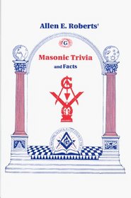 Masonic trivia (and facts)
