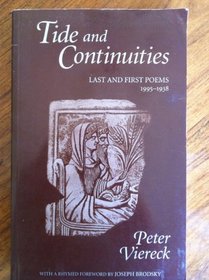TIDE AND CONTINUITIES: LAST AND FIRST POEMS 1995-1938