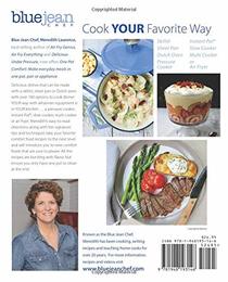 One Pot Comfort: Make Everyday Meals in One Pot, Pan or Appliance (The Blue Jean Chef)