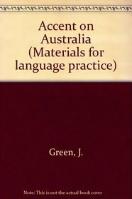 Accent on Australia (Materials for language practice)