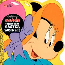Walt Disney's Minnie Follow That Easter Bonnet! (Golden Super Shape Book)