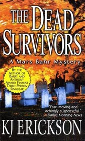 The Dead Survivors (Mars Bahr, Bk 2)