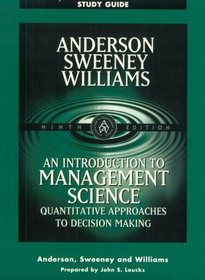 An Introduction to Management Science : Quantitative Approaches to Decision Making (Study Guide)