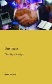 Business The Key Concepts