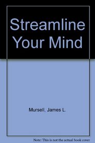 Streamline Your Mind