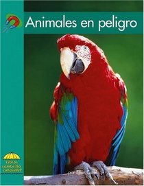 Animales en peligro (Yellow Umbrella Books) (Spanish Edition)