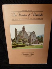 The Creation of Shambellie: The Story of a Victorian Building Contract
